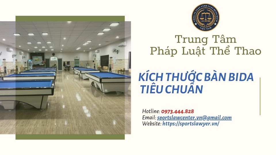 Kích thước bàn bida tiêu chuẩn